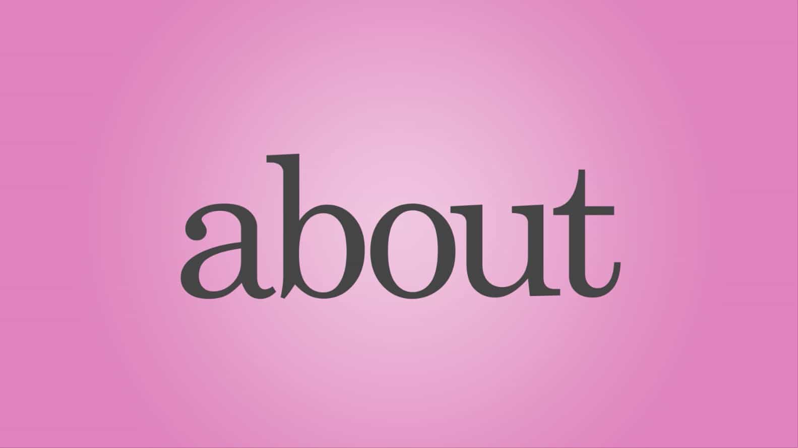 ما معنى about وترجمتها